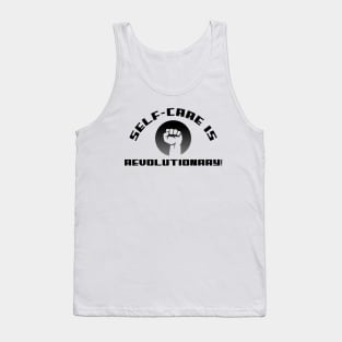 Self-Care is Revolutionary Black Mental Health Tank Top